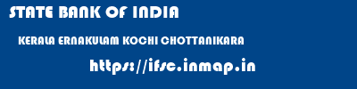STATE BANK OF INDIA  KERALA ERNAKULAM KOCHI CHOTTANIKARA  ifsc code